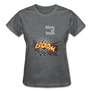 Mom of boys Gildan Cotton Ladies T-Shirt - deep heather