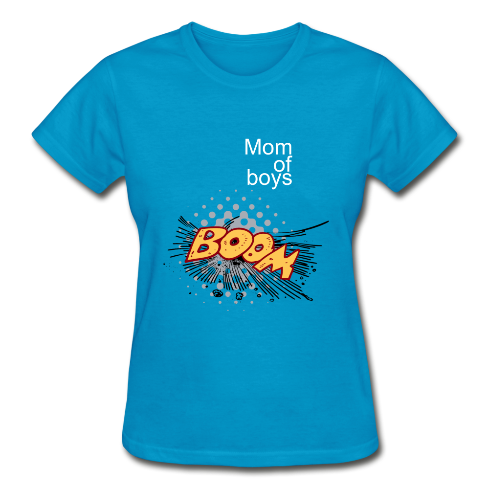 Mom of boys Gildan Cotton Ladies T-Shirt - turquoise