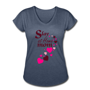 Slay at home mom women's Tri-Blend V-Neck T-Shirt - navy heather