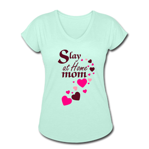 Slay at home mom women's Tri-Blend V-Neck T-Shirt - mint