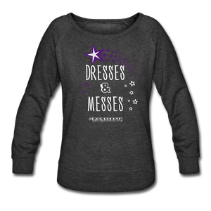 Dresses and Messes Women’s Crewneck Sweatshirt - heather black