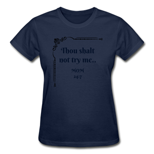 Mom 24:7Gildan Ultra Cotton Ladies T-Shirt - navy