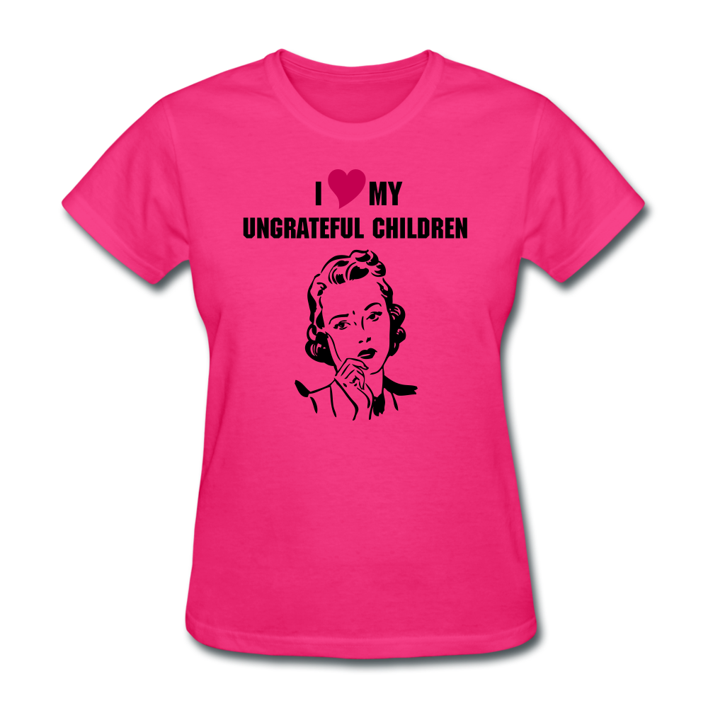 Ungrateful children women's shirt - fuchsia